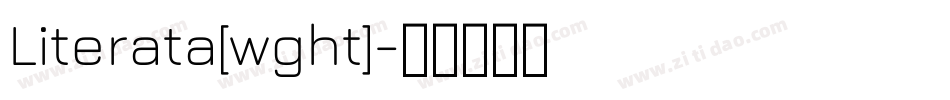 Literata[wght]字体转换